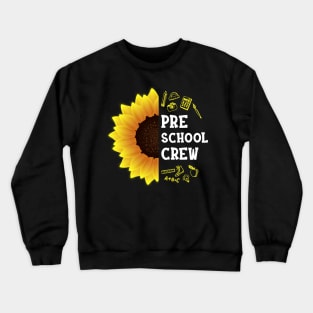 Preschool Crew Shirt First Day Preschool Back to School Sunflower Gift Crewneck Sweatshirt